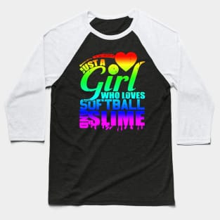 Just A Girl Who Loves Softball And Slime Shirt Queen Player Baseball T-Shirt